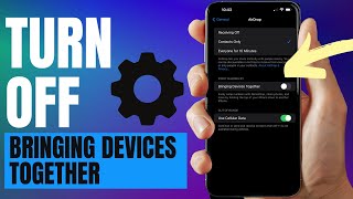 How To Turn Off “Bringing Devices Together” on iPhone [upl. by Mitch]