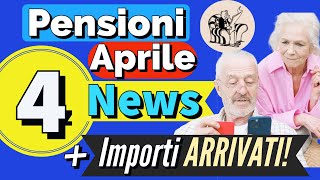 PENSIONI APRILE 👉 4 NOVITÀ  APPUNTAMENTI IMPORTANTI  IMPORTI ARRIVATI IN ANTEPRIMA [upl. by Cohbert102]