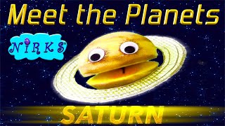 Meet the Planets Ep 6  Planet Saturn  Song about outer space  Astronomy for kids  The Nirks [upl. by Lee]