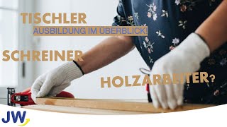 Die Schreiner Ausbildung im Überblick [upl. by Anifur826]