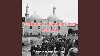 National Anthem of Iraq 19321958 [upl. by Graces]