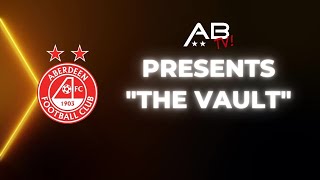 The Vault Episode 7  Peter Pawletts Aberdeen FC story [upl. by Narcis81]