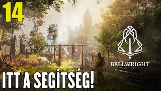 Bellwright 14 rész  Itt a segítség [upl. by Okiruy]