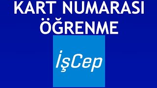 İşcep Kart Numarası Öğrenme [upl. by Gustavus396]