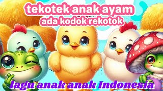 Tekotek anak ayam  ada kodok rekotok  lagu anak anak Indonesia [upl. by Hteboj]