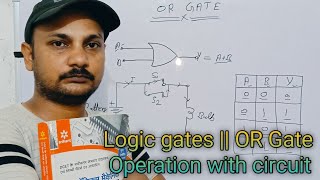 Logic gates  OR Gate Operation with circuit [upl. by Elihu]