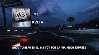 D Zeta  M3 oficial visual [upl. by Eliath]