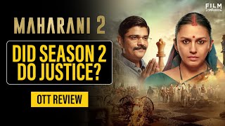 Maharani Season 2 Review  Huma Qureshi  Subhash Kapoor  Sohum Shah  Amit Sial  FC [upl. by Dolphin62]