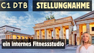 1 Ein internes Fitnessstudio  Stellungnahme  TELC C1 DTB Schreiben [upl. by Eimarrej]