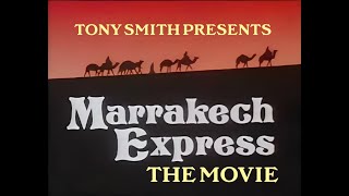 MARRAKECH EXPRESS  THE MOVIE HD [upl. by Luce]