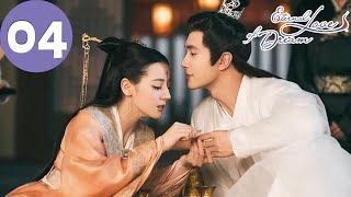 ENG SUB  Eternal Love of Dream  EP04  三生三世枕上书  Dilraba Gao Weiguang [upl. by Hodess434]