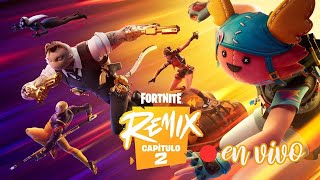 🔴EN VIVO JUGANDO FORTNITE REMIX 2 …🔴 [upl. by Gorey]