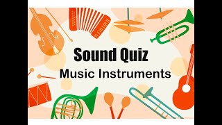 【Sound Quiz】Guess the instruments [upl. by Kern461]