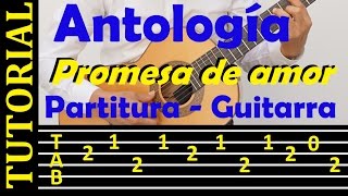 PROMESA DE AMOR  Dúo Antología  Tutorial de guitarra con tablatura [upl. by Notlaw280]