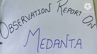 Observation Report on Medanta Hospital ll How to make observation Report for any hospital ll [upl. by Dimitry]