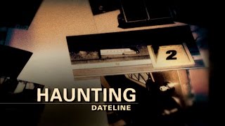 Dateline Episode Trailer Haunting  Dateline NBC [upl. by Pacorro]