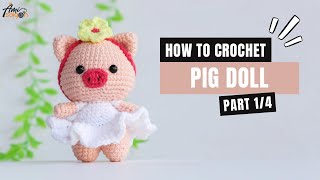 606  Pig Amigurumi 14  How To Crochet Dolls Amigurumi  AmiSaigon [upl. by Ynaffital]