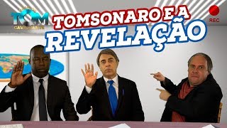 Tomsonaro e a revelação [upl. by Roche]