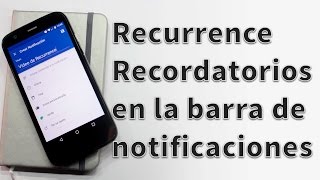 Aplicación para añadir recordatorios mediante notificaciones en Android – Recurrence [upl. by Thornton]