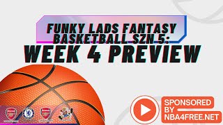 Funky Lads Fantasy Basketball SZN 5 Week 4 Preview [upl. by Heidi]