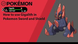 How to use Gigalith in Pokemon Sword and Shield Gigalith Moveset [upl. by Briny]