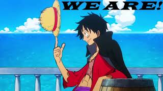 We Are One Piece Epic Remix [upl. by Saxena854]