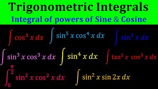 Trigonometric Integrals  Sine and Cosine with Odd and Even degrees integrals [upl. by Dercy]