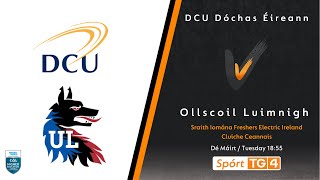 GAA Beo  Sraith Iomána Freshers Electric Ireland  DCU v Ollscoil Luimnigh [upl. by Gurias]