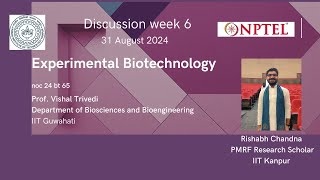 NPTEL discussion week 6 Course Experimental Biotechnology [upl. by Dilahk]