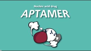 Understanding Aptamers in three minutes [upl. by Eidnar]