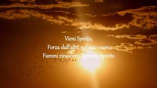 Vieni Spirito Forza dall´alto [upl. by Erich]