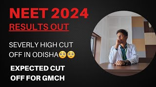 NEET 2024 Expected Cut Off In Odisha After Result Announcement  We failed as a nation  Odisha neet [upl. by Aitret506]