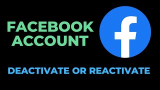 HOW TO DEACTIVATE AND REACTIVATE FACEBOOK ACCOUNT [upl. by Corella389]