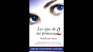 Descargar Libro Los Ojos de Mi Princesa 2 Sin Publicidad [upl. by Karb]