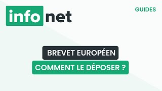 Comment déposer un brevet européen  définition aide lexique tuto explication [upl. by Soirtemed]