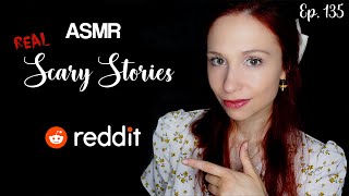 ASMR Scary Stories from Reddit Creepy Encounters Ep 135 [upl. by Neumeyer]