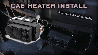 Polaris Ranger 1000 Cab Heater Install  SuperATV Cab Heater  How To [upl. by Aggie]