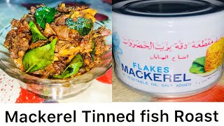 Mackerel Tinned Fish Roast Recipe in Malayalam [upl. by Creamer983]