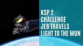 KSP2 Community Challenge  Jeb travels light to the Mun [upl. by Barnes137]