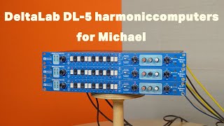 DeltaLab DL5 harmoniccomputers for Michael [upl. by Nmutua532]