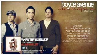 Boyce Avenue  When The Lights Die Lyric VideoOriginal Song on Spotify amp Apple [upl. by Telrahc]