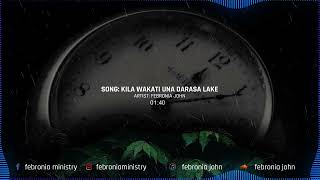 Febronia John  Kila wakati na darasa lake [upl. by Lennon]