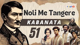 Noli Me Tangere Kabanata 51  Buod Tauhan Aral atbp  NoypiTV [upl. by Ryon]