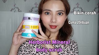 Baru Herborist Mineral body scrub mencerahkan kulit [upl. by Hairas]