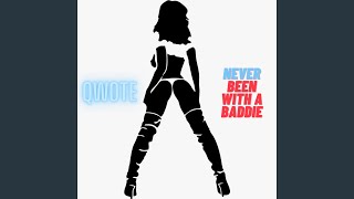 Never Been With A Baddie [upl. by Wilone687]