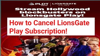 How to Cancel LionsGate Play [upl. by Rosabella311]