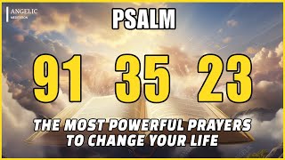 🙏NIGHT PRAYER PSALM 91 PSALM 35 PSALM 23 THE MOST POWERFUL PRAYERS TO CHANGE YOUR LIFE [upl. by Tica]