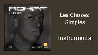 Les Choses Simples  Instrumental  Rohff [upl. by Airuam496]