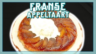 FRANSE APPELTAART TARTE TATIN  EtenmetNick  How to [upl. by Poler]