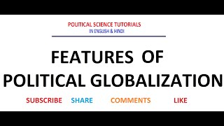 Features of Political Globalisation [upl. by Artimed]